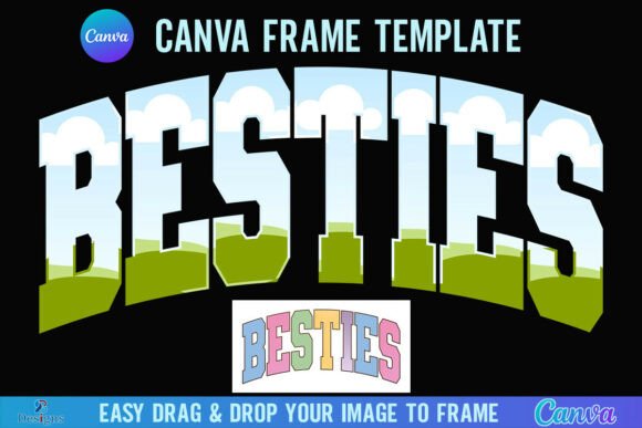 Besties Canva Frame Varsity Best Friends: A Designer's Take on Nostalgic Branding